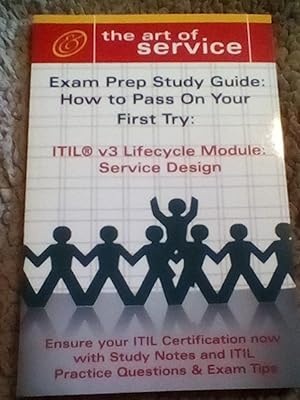 Bild des Verkufers fr ITIL V3 Service Lifecycle Module: Service Design - Exam Prep Study Guide: How to Pass on Your First Try zum Verkauf von Text4less