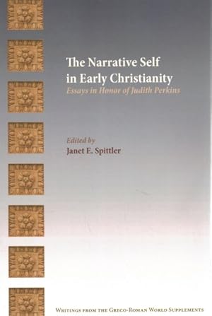 Immagine del venditore per Narrative Self in Early Christianity : Essays in Honor of Judith Perkins venduto da GreatBookPrices