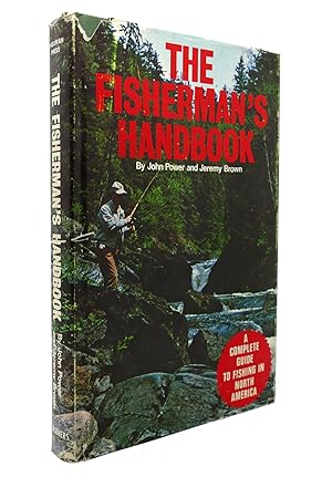 Seller image for THE FISHERMAN'S HANDBOOK; A Complete Guide to Fishing in North America for sale by Rare Book Cellar