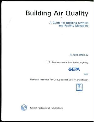 Building Air Quality: A Guide for Building Owners and Facility Managers