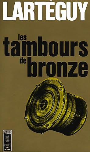 Les tambours de bronze