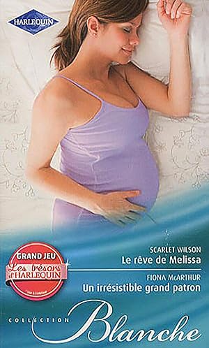 Seller image for Le rve de Melissa - Un irrsistible grand patron for sale by Livreavous