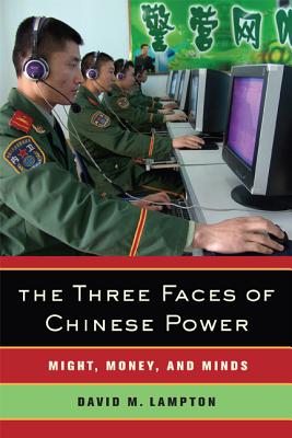 Seller image for The Three Faces of Chinese Power: Might, Money, and Minds (Paperback or Softback) for sale by BargainBookStores