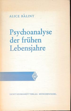 Seller image for Psychoanalyse der frhen Lebensjahre. Beitrge zur Kinderpsychotherapie Bd. 3. for sale by Fundus-Online GbR Borkert Schwarz Zerfa