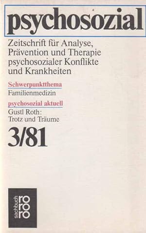 Familienmedizin. Psychosozial; 3. Jg. 4. rororo ; 7211 : rororo-Sachbuch.