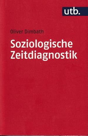 Bild des Verkufers fr Soziologische Zeitdiagnostik: Generation - Gesellschaft - Prozess. UTB 4542. zum Verkauf von Fundus-Online GbR Borkert Schwarz Zerfa