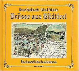 Seller image for Grsse aus Sdtirol. Eina Auswahl alter Ansichtskarten. for sale by Antiquariat Unterberger
