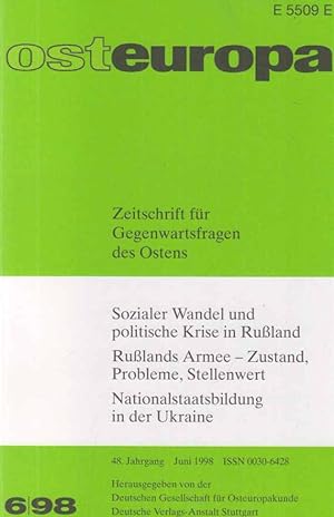 6 / 1998. osteuropa. Zeitschrift für Gegenwartsfragen des Ostens. 48. Jahrgang.