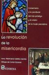 Imagen del vendedor de REVOLUCION DE LA MISERICORDIA, LA a la venta por AG Library