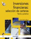 Inversiones financieras : selección de carteras : teoría y práctica