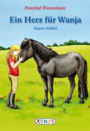 Bild des Verkufers fr Ponyhof Wiesenhain - Ein Herz fr Wanja zum Verkauf von Gerald Wollermann