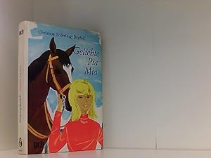 Seller image for Geliebte Pia Mia - Pferdebuch for sale by Book Broker