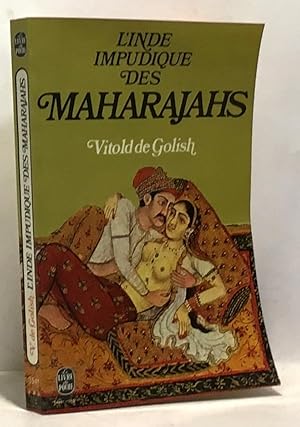 L'Inde impudique des Maharajahs