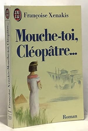 Image du vendeur pour Mouche Toi Cleopatre mis en vente par crealivres