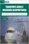 Immagine del venditore per Transporte aereo e ingenieria aeroportuaria.libro de practic venduto da Imosver