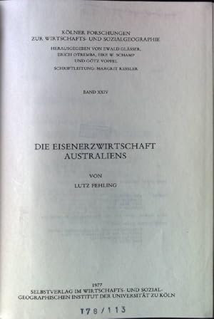 Bild des Verkufers fr Die Eisenerzwirtschaft Australiens. Klner Forschungen zur Wirtschafts- und Sozialgeographie ; Bd. 24 zum Verkauf von books4less (Versandantiquariat Petra Gros GmbH & Co. KG)