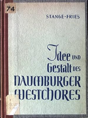 Image du vendeur pour Idee und Gestalt des Naumburger Westchores. Trierer theologische Studien, 6. Band. mis en vente par books4less (Versandantiquariat Petra Gros GmbH & Co. KG)