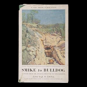 Smike to Bulldog: Letters from Sir Arthur Streeton to Tom Roberts