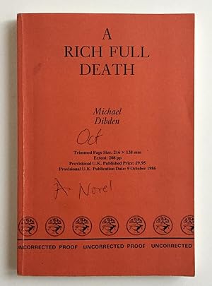 Seller image for A Rich Full Death (Proof Copy, SIGNED by the Author) for sale by Picture This (ABA, ILAB, IVPDA)
