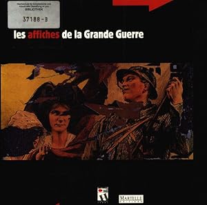 Image du vendeur pour Les affiches de la grande guerre mis en vente par Antiquariat Bookfarm