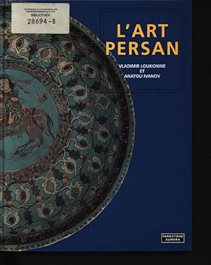 Bild des Verkufers fr L'art persan zum Verkauf von Antiquariat Bookfarm