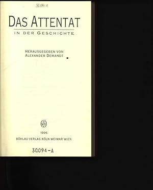 Imagen del vendedor de Das Attentat in der Geschichte a la venta por Antiquariat Bookfarm