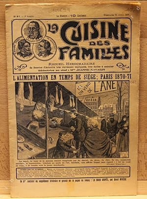 Imagen del vendedor de La Cuisine des Familles N 97 : L'alimentation en temps de sige : Paris 1870-71 - . a la venta por Librairie-Bouquinerie Le Pre Pnard