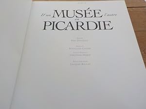 Seller image for D'un muse l'autre en Picardie for sale by Antiquariat Bookfarm