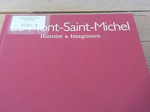 Bild des Verkufers fr Le Mont-Saint-Michel Histoire & imaginaire zum Verkauf von Antiquariat Bookfarm