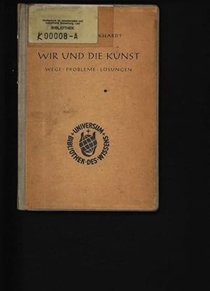 Seller image for Wir und die Kunst Wege - Probleme - Lsungen for sale by Antiquariat Bookfarm