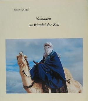 Nomaden im Wandel der Zeit.