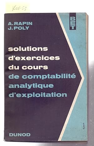 Seller image for SOLUTIONS D'EXERCICES DU COURS DE COMPTABILITE ANALYTIQUE D'EXPLOTATION for sale by Libreria 7 Soles