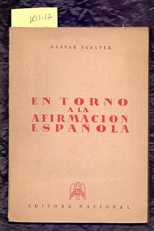 Imagen del vendedor de EN TORNO A LA AFIRMACION ESPAOLA (EL ESPIRITU DE LA NUEVA GENERACION) a la venta por Libreria 7 Soles