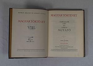 Bild des Verkufers fr Magyar Trtnet, VIII. Ktet: Tartalom Nv s Trgy Mutat. zum Verkauf von Versandantiquariat Waffel-Schrder