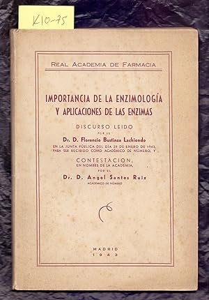 Imagen del vendedor de IMPORTANCIA DE LA ENZIMOLOGIA Y APLICACIONES DE LAS ENZIMAS (discurso 29 enero 1943 en la academia de farmacia) a la venta por Libreria 7 Soles