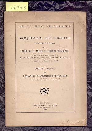 Bild des Verkufers fr BIOQUIMICA DEL LIGNITO (Discurso 31 marzo 1938 en la academia de ciencias exactas, fisicas y naturales) zum Verkauf von Libreria 7 Soles