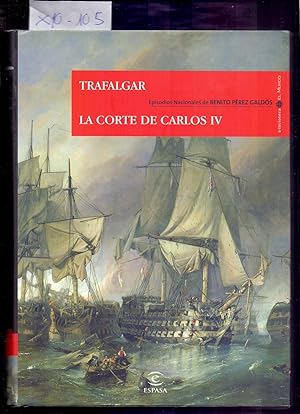 Imagen del vendedor de TRAFALGAR / LA CORTE DE CARLOS IV a la venta por Libreria 7 Soles