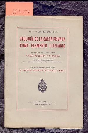 Immagine del venditore per APOLOGIA DE LA CARTA PRIVADA COMO ELEMENTO LITERARIO (discurso 13 diciembre 1945 en real academia espaola) venduto da Libreria 7 Soles