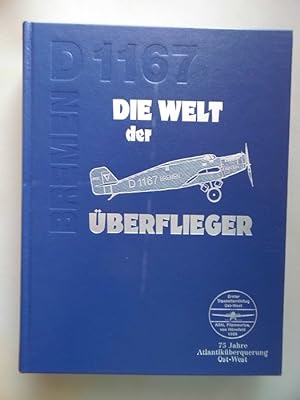 2 Bücher Die Welt der Überflieger Atlantiküberquerung + Geschichte um das Blaue Band Rekorde Lege...