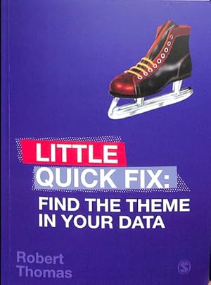 Imagen del vendedor de Little Quick Fix Find the Theme in Your Data a la venta por GreatBookPrices