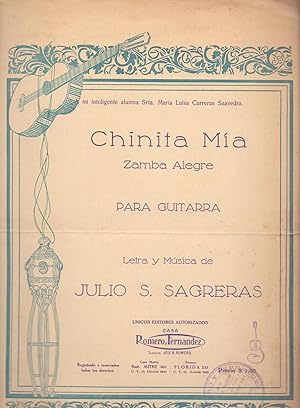 Imagen del vendedor de CHINITA MIA - ZAMBA ALEGRE PARA GUITARRA (LETRA Y MUSICA) a la venta por Libreria 7 Soles
