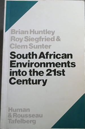 Seller image for South African environments into the 21st century for sale by Chapter 1