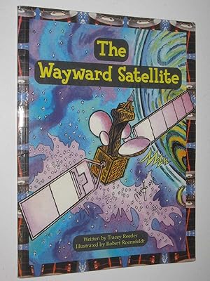 Immagine del venditore per The Wayward Satellite venduto da Manyhills Books