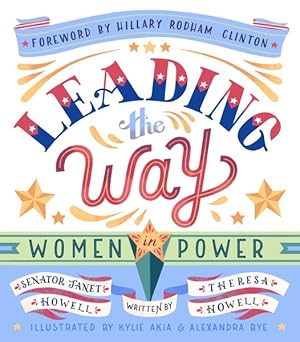 Imagen del vendedor de Leading the Way : Women in Power a la venta por GreatBookPrices