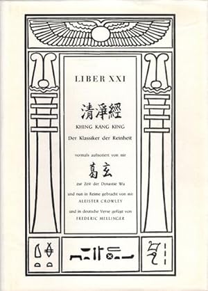 Seller image for quinox V. Liber XXI - Khing Kang King, Der Klassiker der Reinheit vormals aufnotiert von mir, Ko Yuen, zur Zeit der Dynastie Wu, und nun in Reime gebracht von mir, Aleister Crowley, und in deutsche Verse gefgt von Frederic Mellinger. for sale by Occulte Buchhandlung "Inveha"