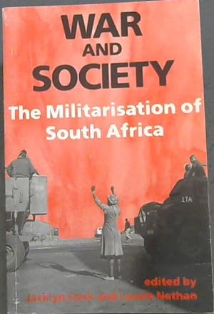 Bild des Verkufers fr War and Society: The Militarisation of South Africa zum Verkauf von Chapter 1