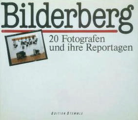 Bild des Verkufers fr Bilderberg. 20 Fotografen und ihre Reportagen. zum Verkauf von Frans Melk Antiquariaat