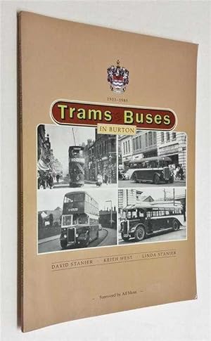 Trams and Buses in Burton 1903-1985