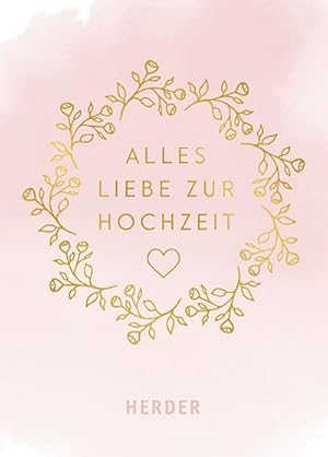 Immagine del venditore per Alles Liebe zur Hochzeit venduto da AHA-BUCH