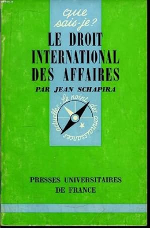 Seller image for Que sais-je? N 1465 Le droit international des affaires for sale by Le-Livre
